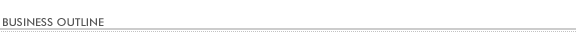 BUSINESS OUTLINE